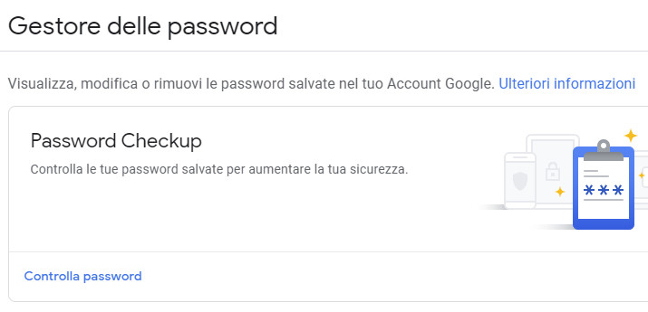 Google Password Checkup : nuova funzione di google per controllare la sicurezza delle password e sapere se sono state compromesse