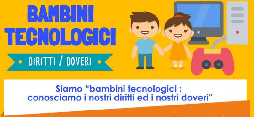 Sostieni la Petizione “Siamo Bambini tecnologici : conosciamo i nostri diritti ed i nostri doveri” – Il decalogo da appendere nella propria casa