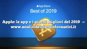 Apple: le app e i giochi migliori del 2019