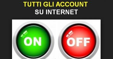 Ecco come disattivare e riattivare tutti gli account su internet