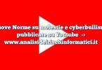 Nuove Norme su molestie e cyberbullismo pubblicate su Youtube