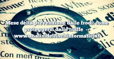 Mese della prevenzione dalle frodi: come proteggersi dalle truffe