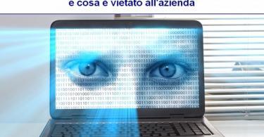 Dispositivi Digitali e Risorse Informatiche Aziendali : cosa è consentito al dipendente aziendale e cosa è vietato all’azienda