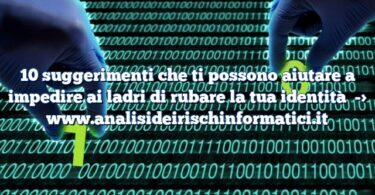 10 suggerimenti che ti possono aiutare a impedire ai ladri di rubare la tua identità