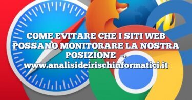 COME EVITARE CHE I SITI WEB POSSANO MONITORARE LA NOSTRA POSIZIONE