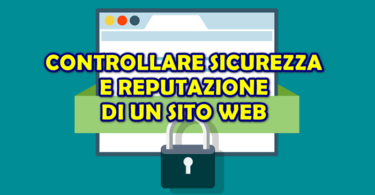 Controllare la reputazione e la sicurezza di un sito web