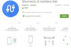 APP Ripristino dati Android : importante aggiornamento di google