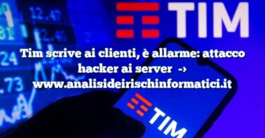 Tim scrive ai clienti, è allarme: attacco hacker ai server