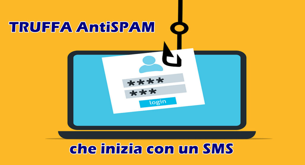 TRUFFA AntiSPAM che inizia con un SMS