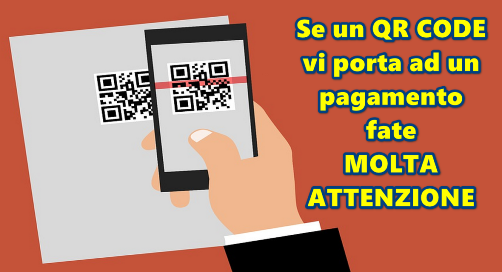Se un QR CODE vi porta ad un pagamento fate MOLTA ATTENZIONE