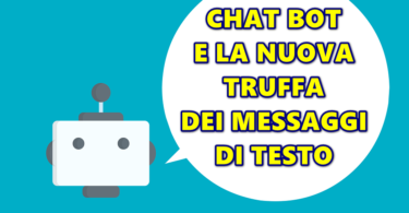 CHAT BOT E LA NUOVA TRUFFA DEI MESSAGGI DI TESTO