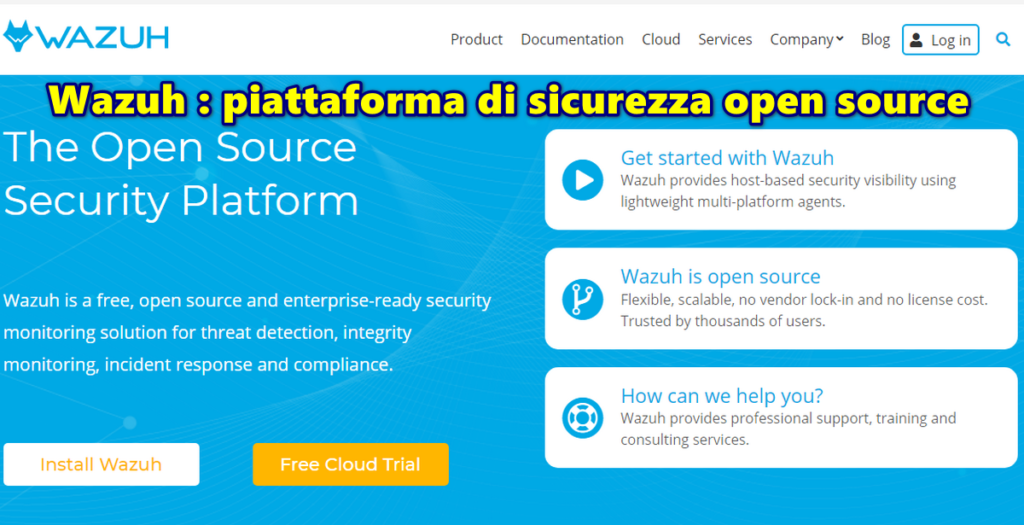 Wazuh : piattaforma di sicurezza open source per proteggere la tua azienda dalle maggiori minacce informatiche