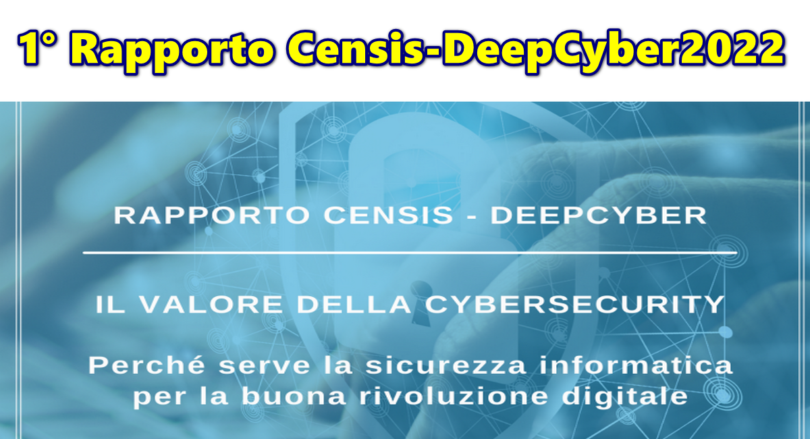1° Rapporto Censis-DeepCyber: il valore della cybersecurity