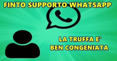 ATTENZIONE AL FINTO SUPPORTO WHATSAPP : LA TRUFFA E’ BEN CONGENIATA