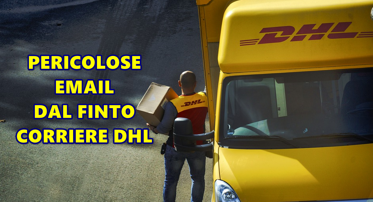 Attenzione alla email con oggetto : Preavviso oneri doganali per spedizione DHL