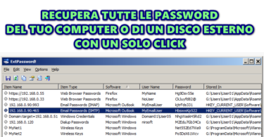 RECUPERA TUTTE LE PASSWORD DEL TUO COMPUTER O DI UN DISCO ESTERNO CON UN SOLO CLICK