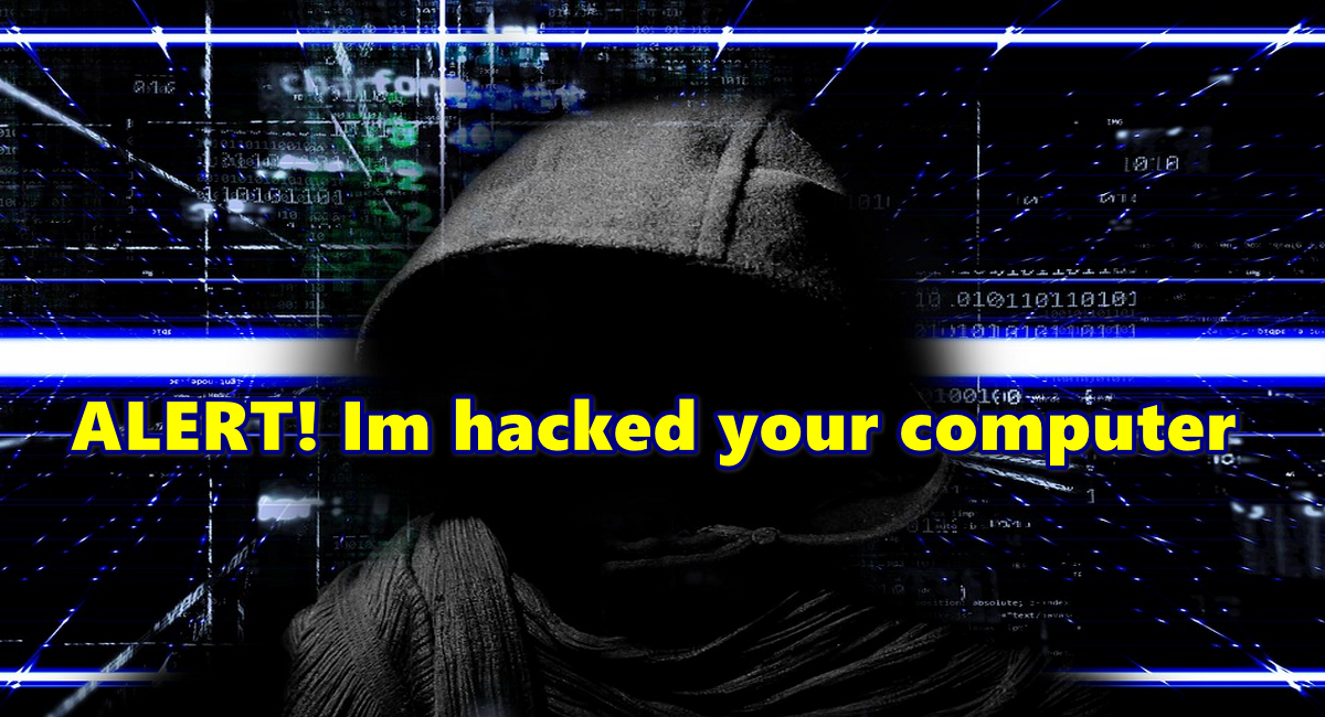 ALERT! Im hacked your computer : truffa in inglese con indicata una vostra password a cui segue ricatto e richiesta di PAGAMENTO IN BITCOIN