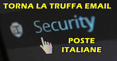 TORNA LA TRUFFA EMAIL POSTE ITALIANE : “In attesa di consegna”