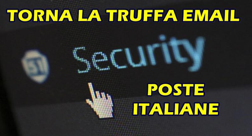 TORNA LA TRUFFA EMAIL POSTE ITALIANE : “In attesa di consegna”