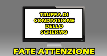 TRUFFA DI CONDIVISIONE DELLO SCHERMO : FATE ATTENZIONE