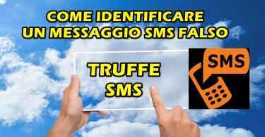 TRUFFE : COME IDENTIFICARE UN MESSAGGIO SMS FALSO
