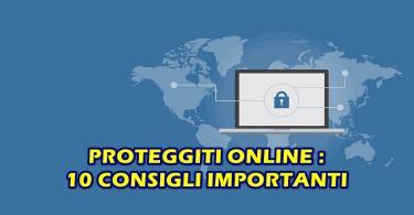 10 modi per rimanere al sicuro online