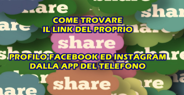 COME TROVARE IL LINK DEL PROPRIO PROFILO FACEBOOK ED INSTAGRAM DALLA APP DEL TELEFONO