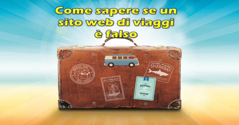 Come sapere se un sito web di viaggi è falso