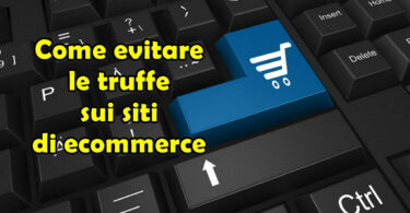 Come evitare le truffe sui siti di ecommerce