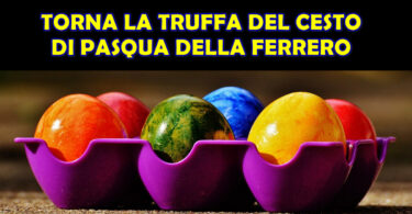 WhatsApp: è tornata la truffa del cesto di Pasqua della Ferrero