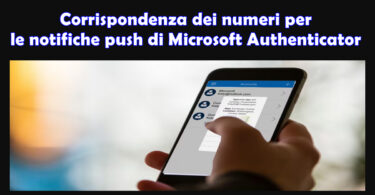 Microsoft ha abilitato la corrispondenza dei numeri per le notifiche push di Microsoft Authenticator