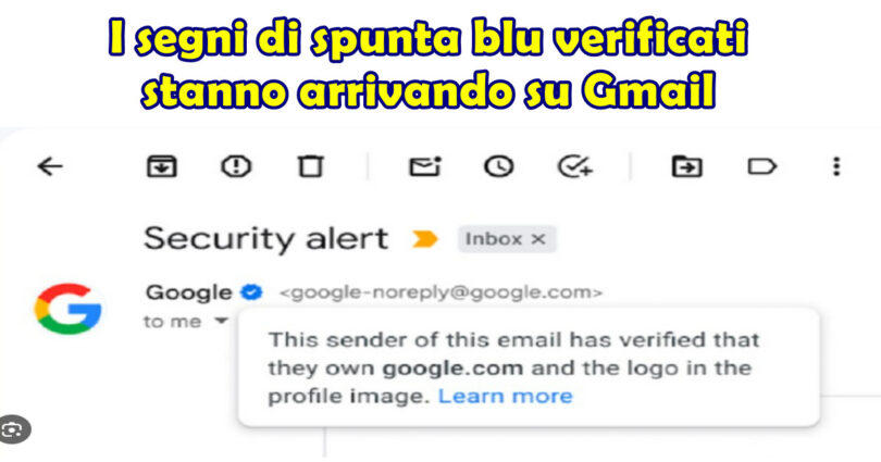 I segni di spunta blu verificati stanno arrivando su Gmail