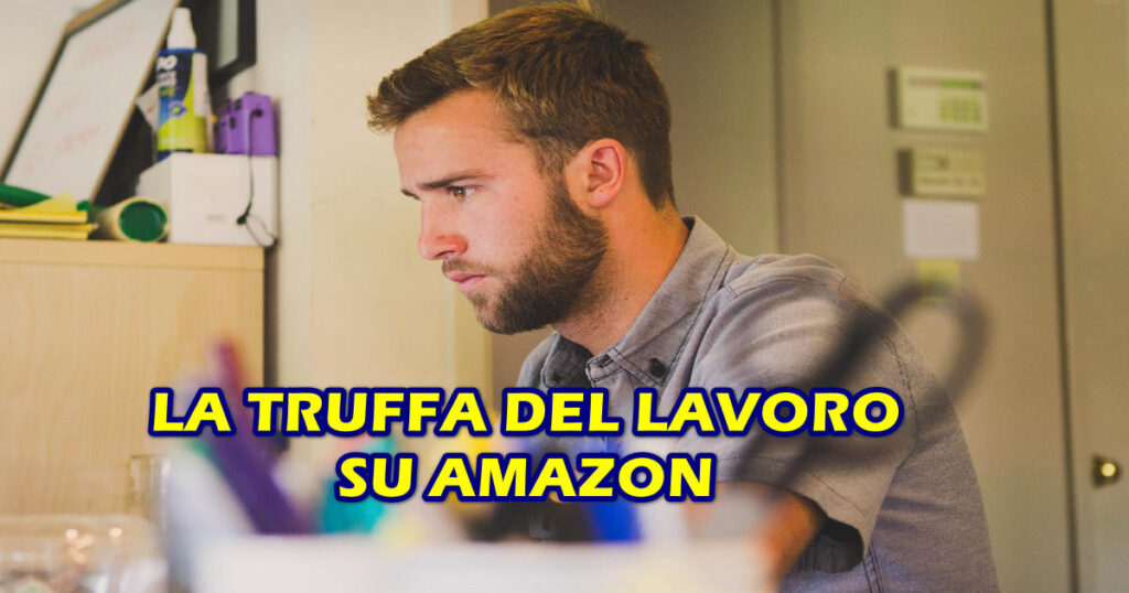 La truffa del lavoro su Amazon
