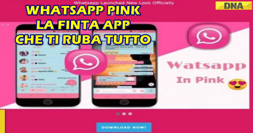 WhatsApp Pink : LA FINTA APP CHE TI RUBA TUTTO