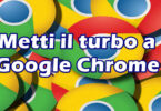 Metti il turbo a Google Chrome : Risparmia oltre il 30% di memoria e rendilo veloce