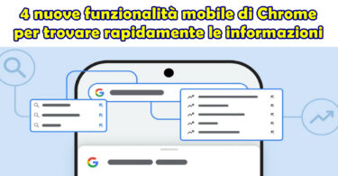 4 nuove funzionalità mobile di Chrome per trovare rapidamente le informazioni