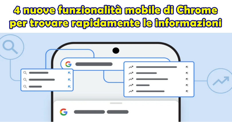 4 nuove funzionalità mobile di Chrome per trovare rapidamente le informazioni