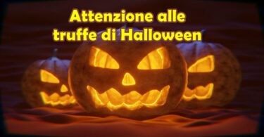 Attenzione alle truffe di Halloween