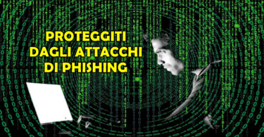 SUGGERIMENTI ESSENZIALI PER PROTEGGERSI DAGLI ATTACCHI DI PHISHING