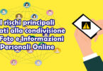 I rischi principali legati alla condivisione di Foto e Informazioni Personali Online