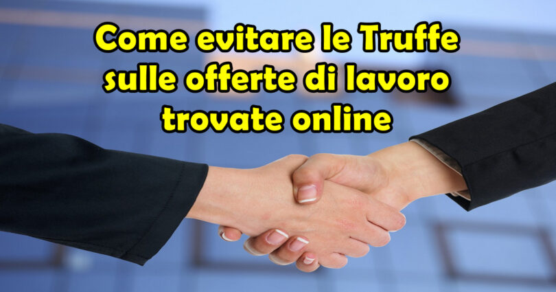 Come evitare le Truffe sulle offerte di lavoro trovate online