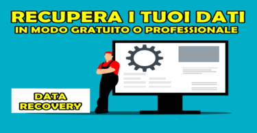 RECUPERA I TUOI DATI I MODO GRATUITO O PROFESSIONALE