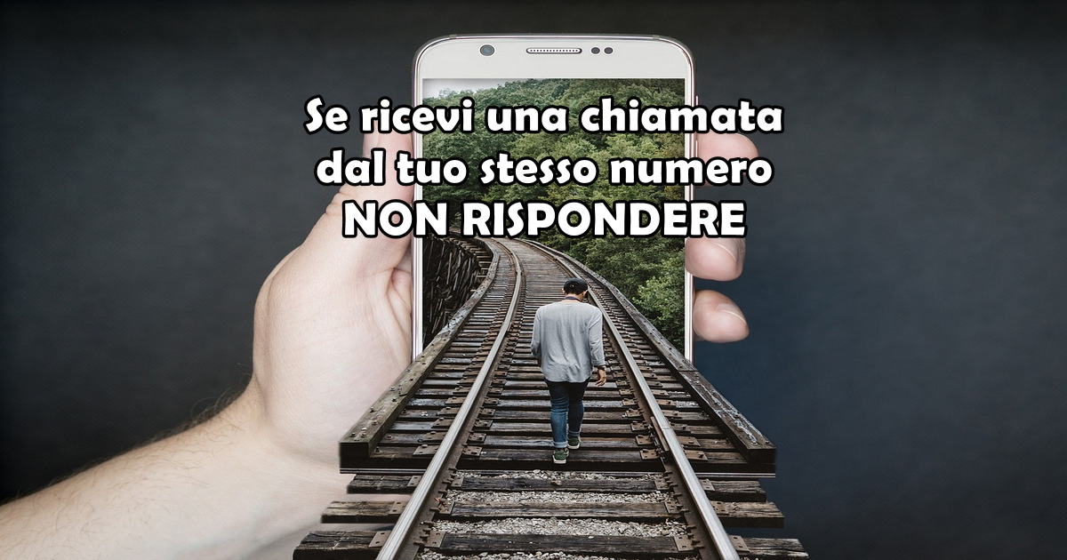 Se ricevi una chiamata dal tuo stesso numero non rispondere