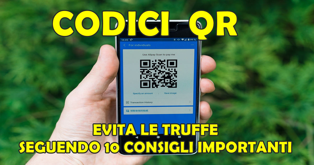 CODICI QR : EVITA LE TRUFFE SEGUENDO 10 CONSIGLI IMPORTANTI CHE TUTTI DOVREBBERO CONOSCERE