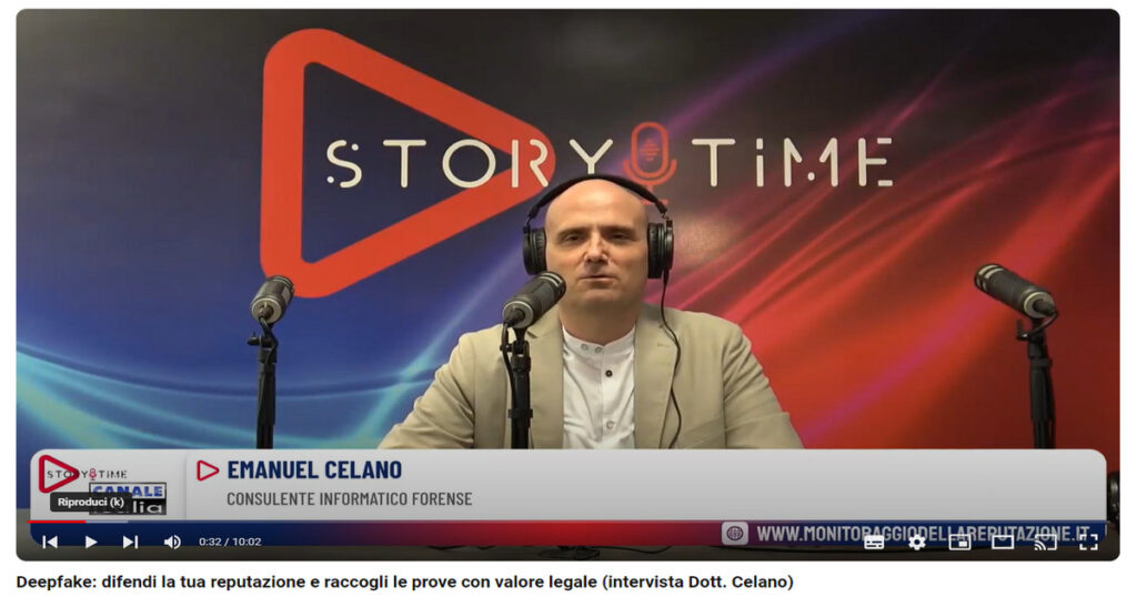 deepfake intervista dott emanuel celano a storytime Deepfake: difendi la tua reputazione e raccogli le prove con valore legale (intervista Dott. Celano)