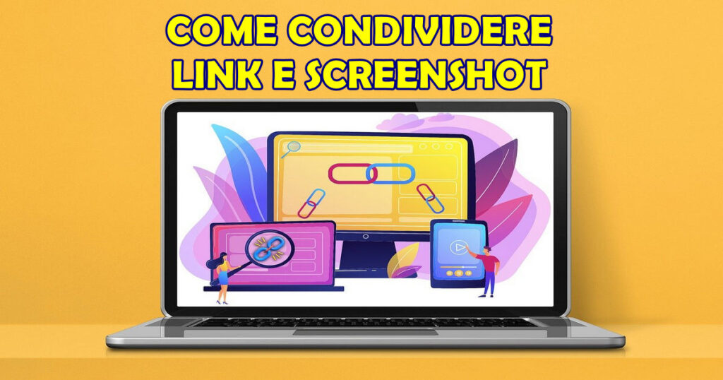 come condividere link e screenshot Come copiare il link di un sito web o di un post social e fare uno screenshot condivisibile