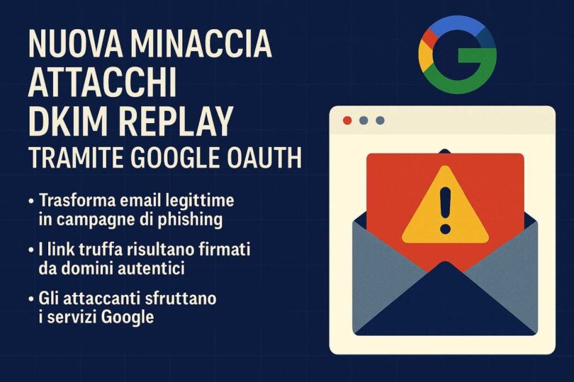 NUOVA MINACCIA: ATTACCHI DKIM REPLAY TRAMITE GOOGLE OAUTH
