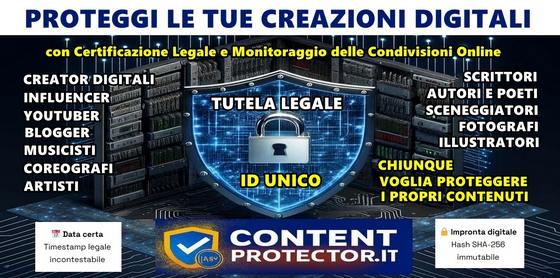 ContentProtector.it la prima piattaforma tecnologica di certificazione online per proteggere i contenuti digitali