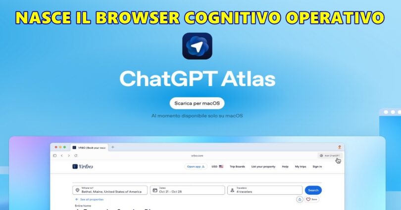 Nasce ATLAS: il nuovo browser intelligente di ChatGPT che cambia il modo di esplorare il web
