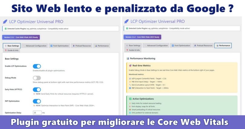 Sito Wordpress lento e penalizzato da Google ? Prova gratuitamente il Plugin Lcp Optimizer Universal Pro 1 Sito Web lento e penalizzato da Google ? Prova gratuitamente il Plugin Lcp Optimizer Universal Pro